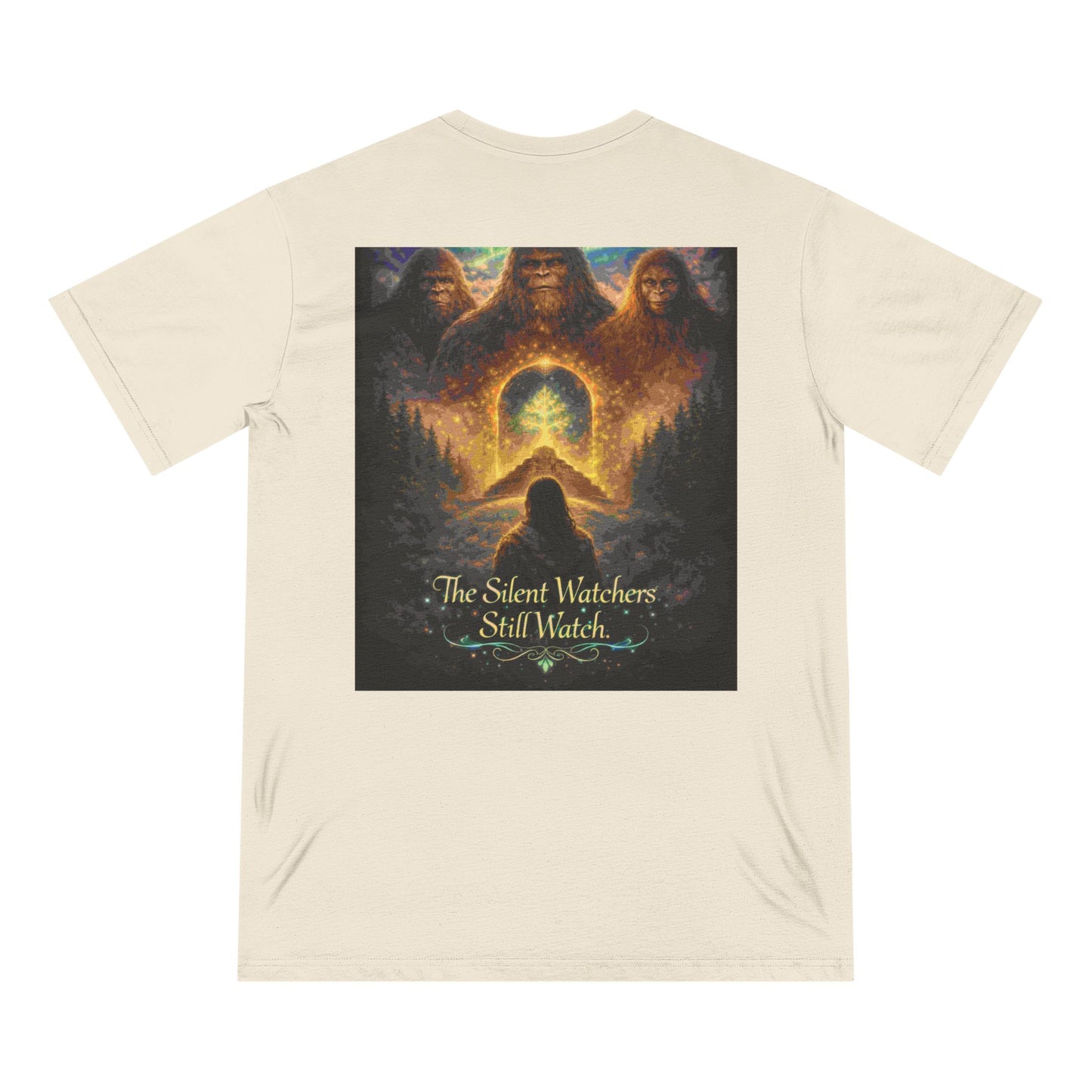 Ancient Watchers— "Our First Ancestors Still Walk Among Us" Sasquatch Message to Humanity Tee