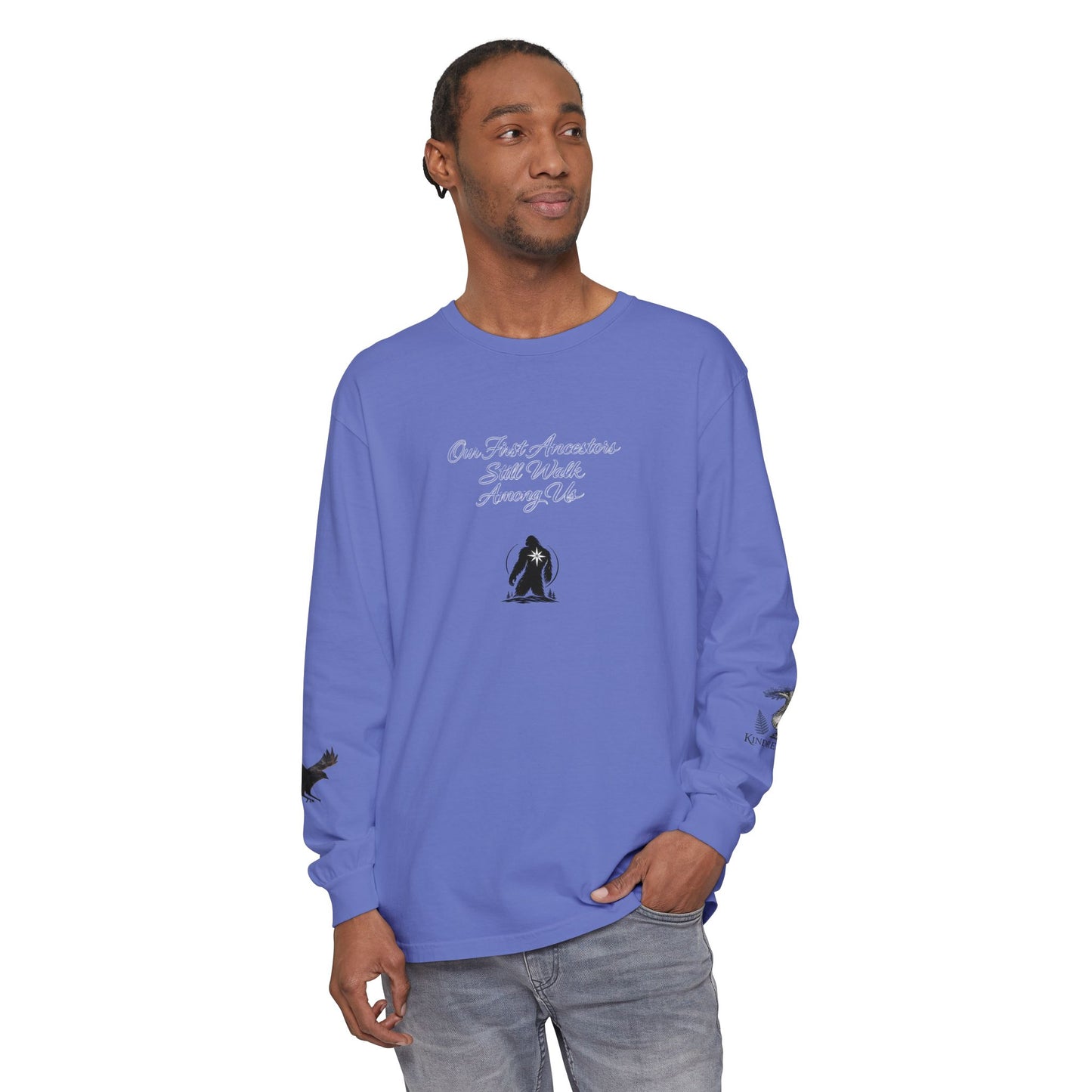 Our First Ancestors Still Walk Among Us Long Sleeve Tee