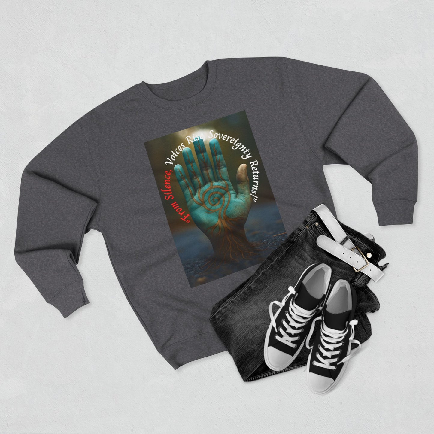 Sovereignty Returns Crewneck Sweatshirt — "From Silence, Voices Rise"