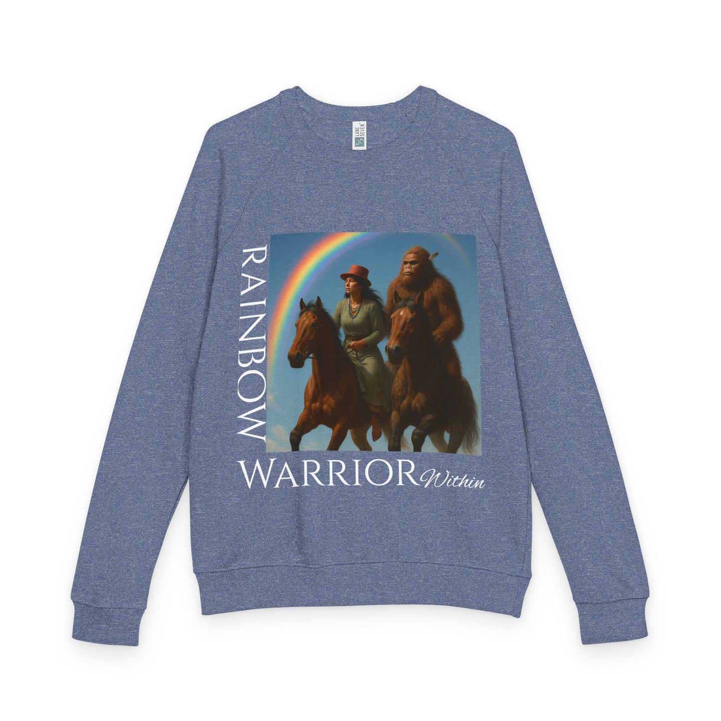 Sweatshirt - Rainbow Warrior Dream Sasquatch Horse Native Women Rainbow