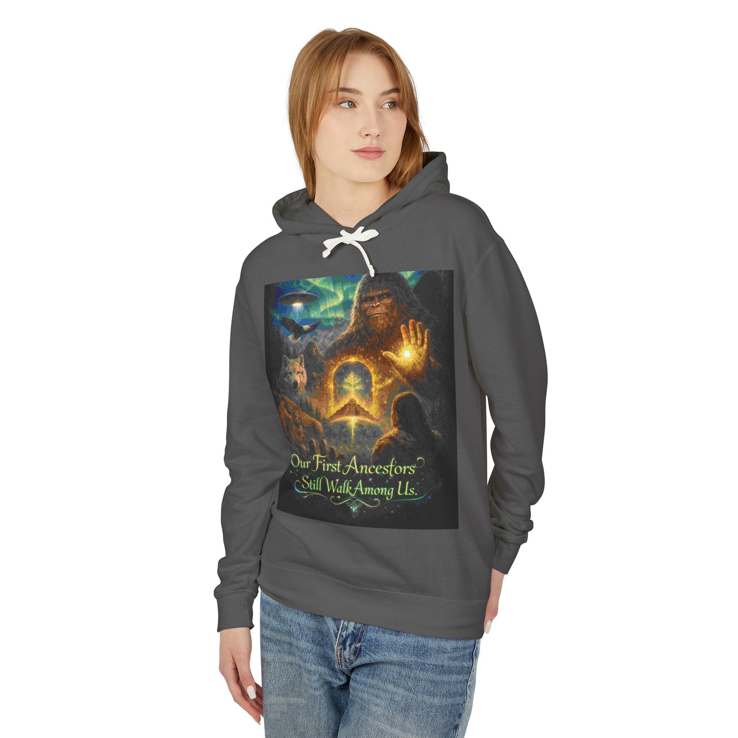 'Our First Ancestors Still Walk Among Us' - Hoodie