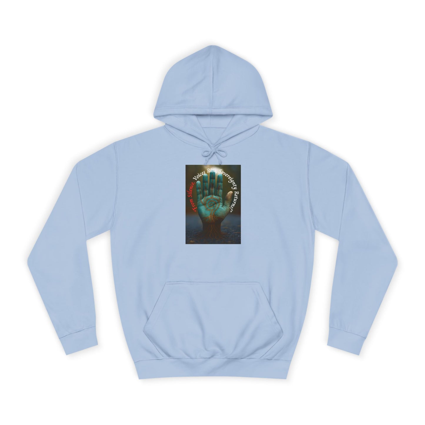 From Silence, Voices Rise, Sovereignty Returns Prayer- Hoodie