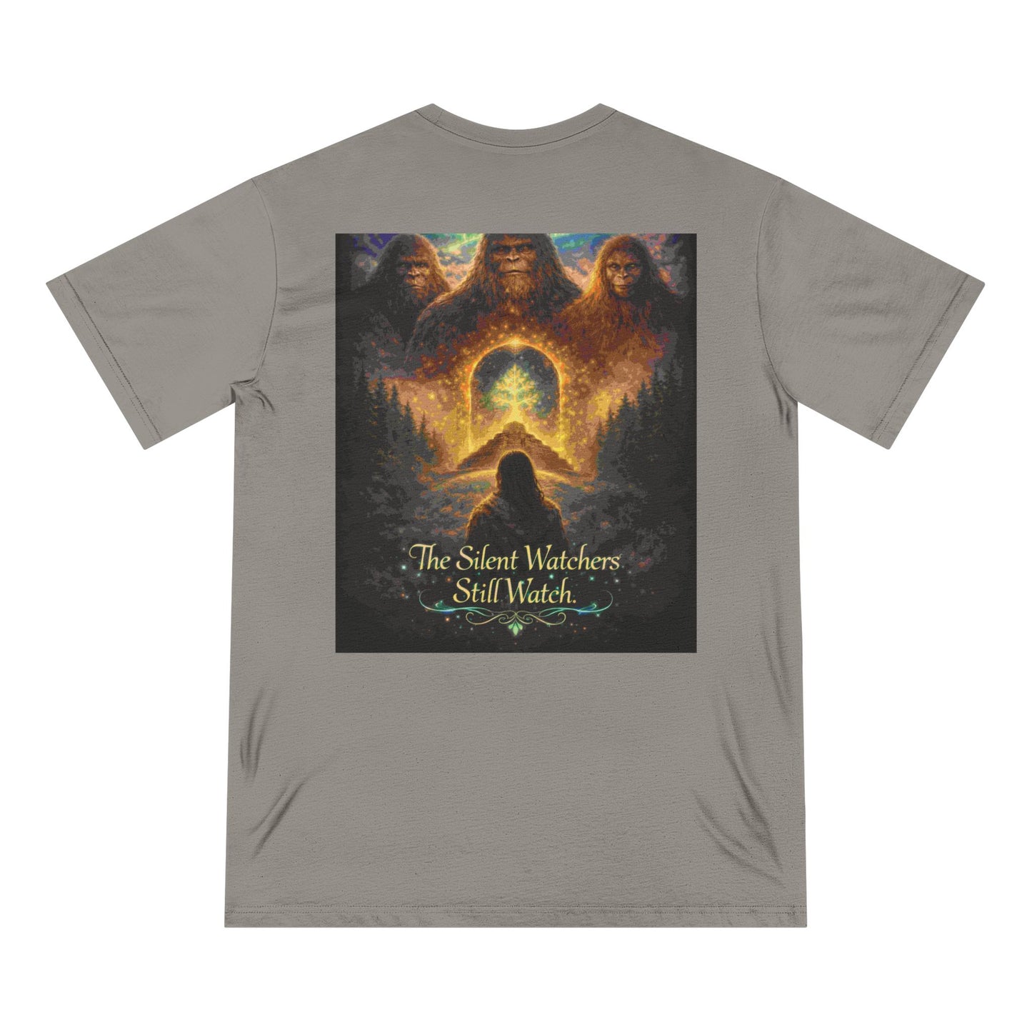 Ancient Watchers— "Our First Ancestors Still Walk Among Us" Sasquatch Message to Humanity Tee