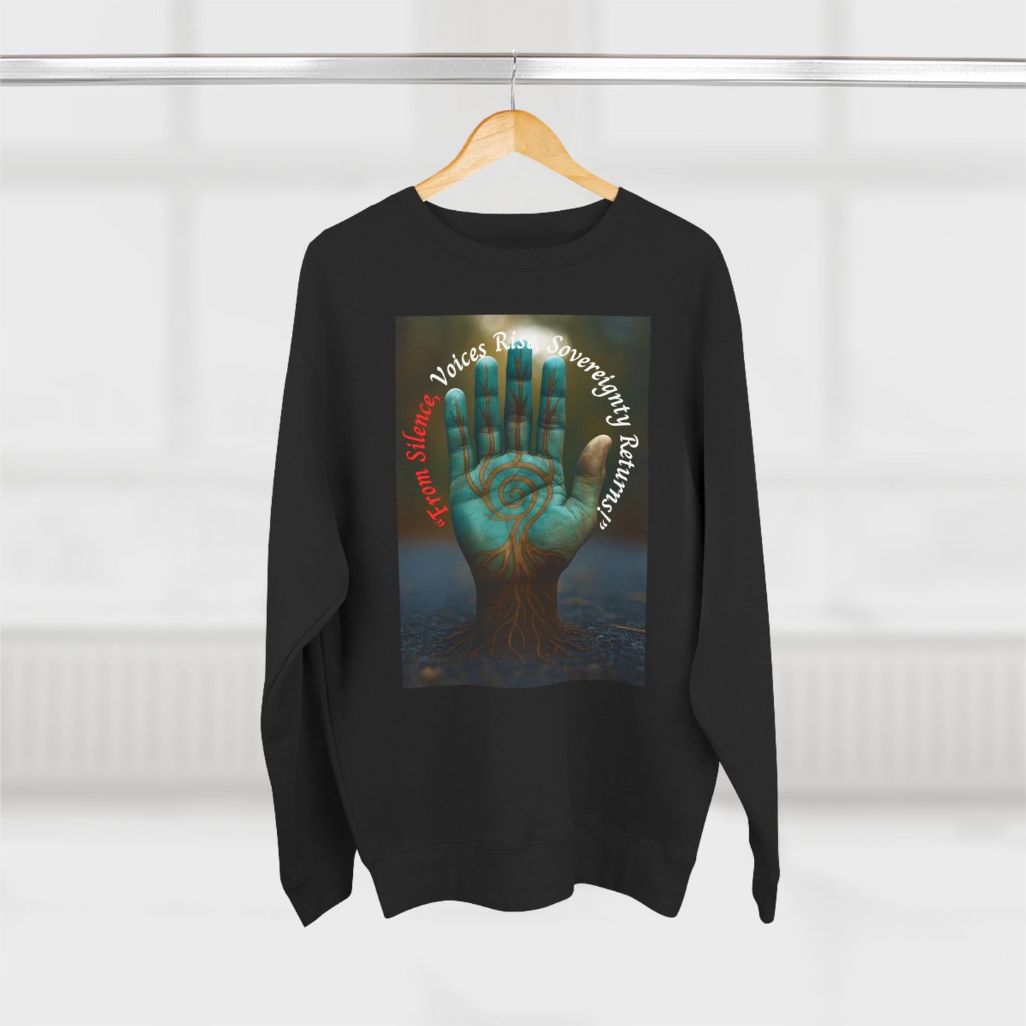 Sovereignty Returns Crewneck Sweatshirt — "From Silence, Voices Rise"
