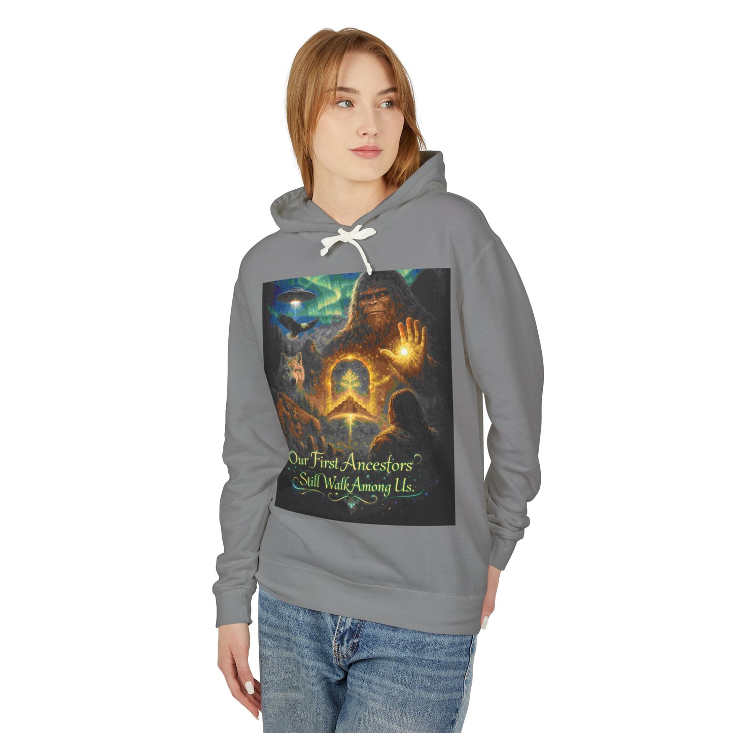 'Our First Ancestors Still Walk Among Us' - Hoodie