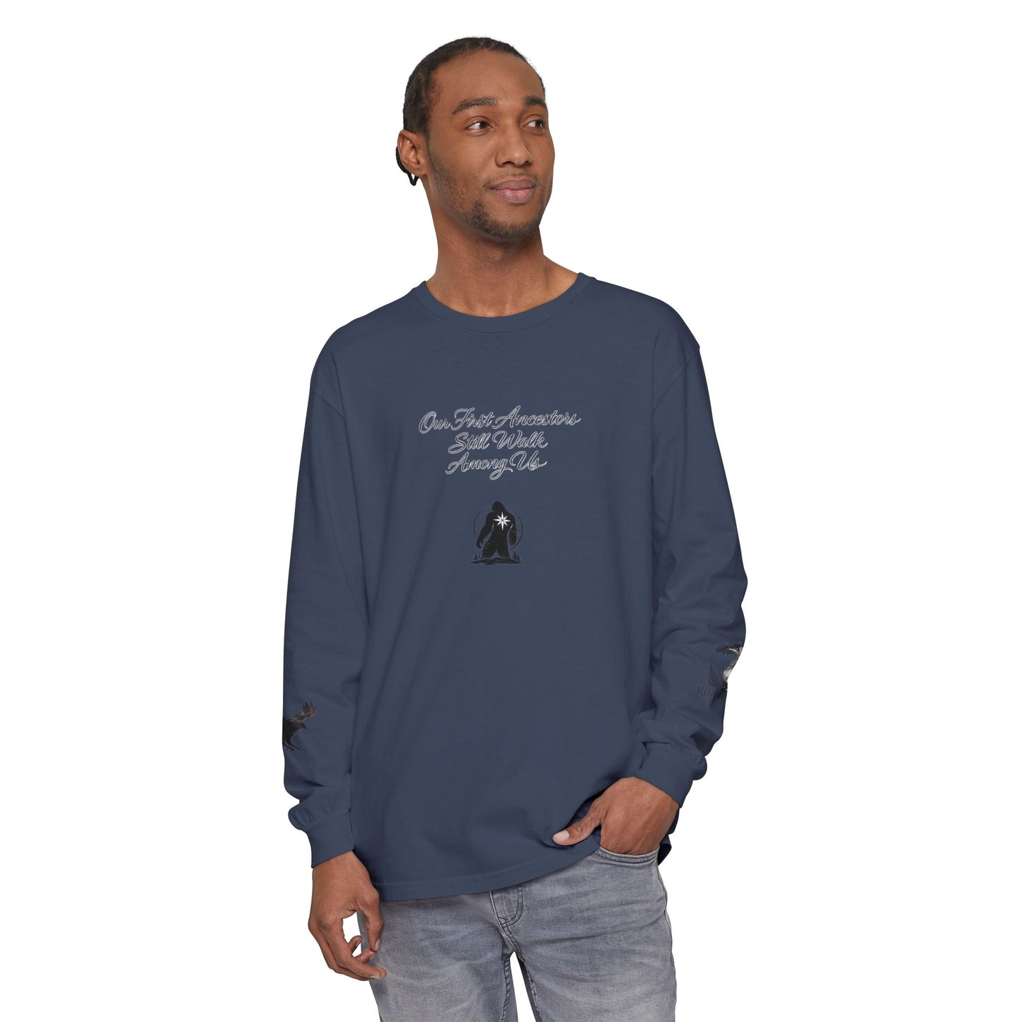 Our First Ancestors Still Walk Among Us Long Sleeve Tee