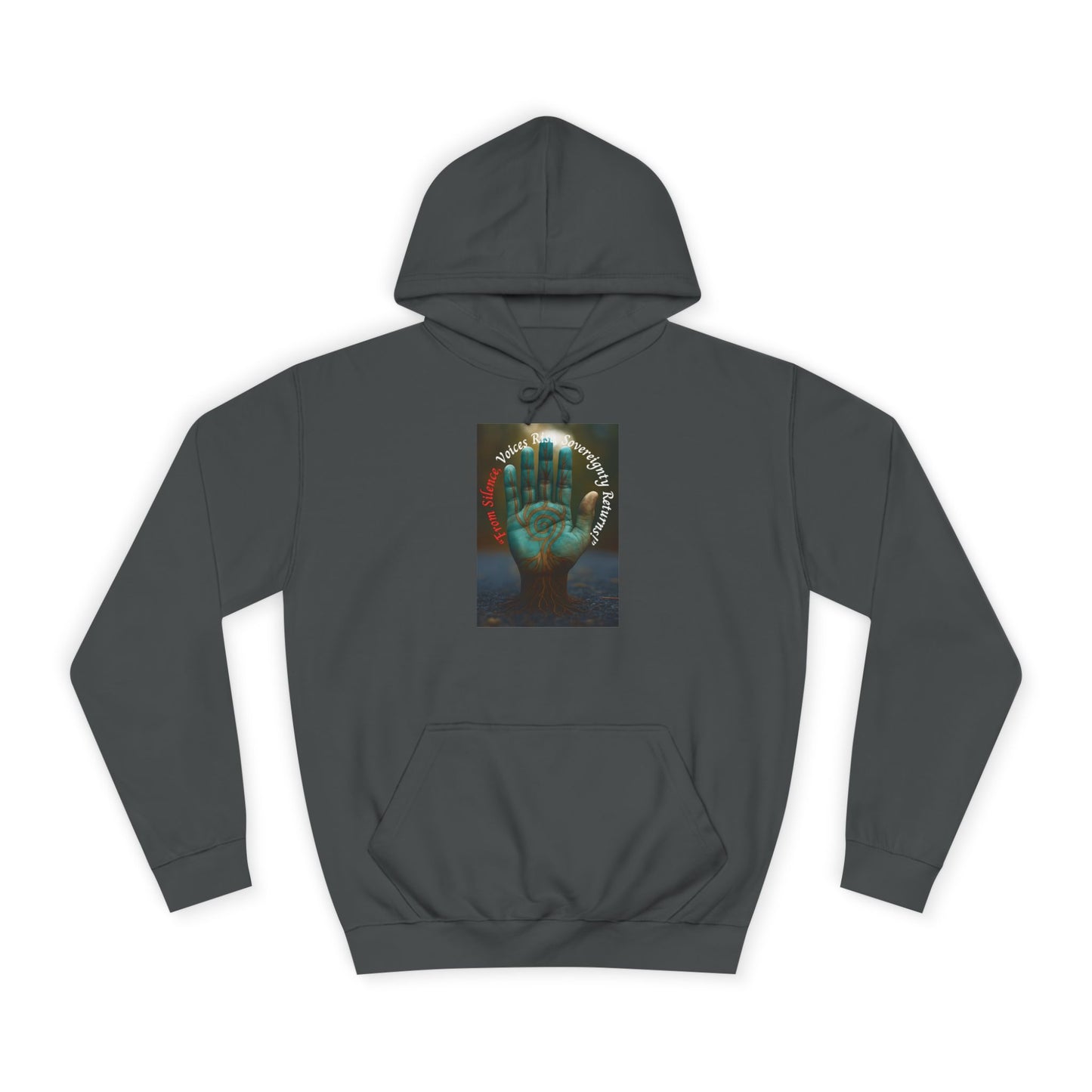 From Silence, Voices Rise, Sovereignty Returns Prayer- Hoodie