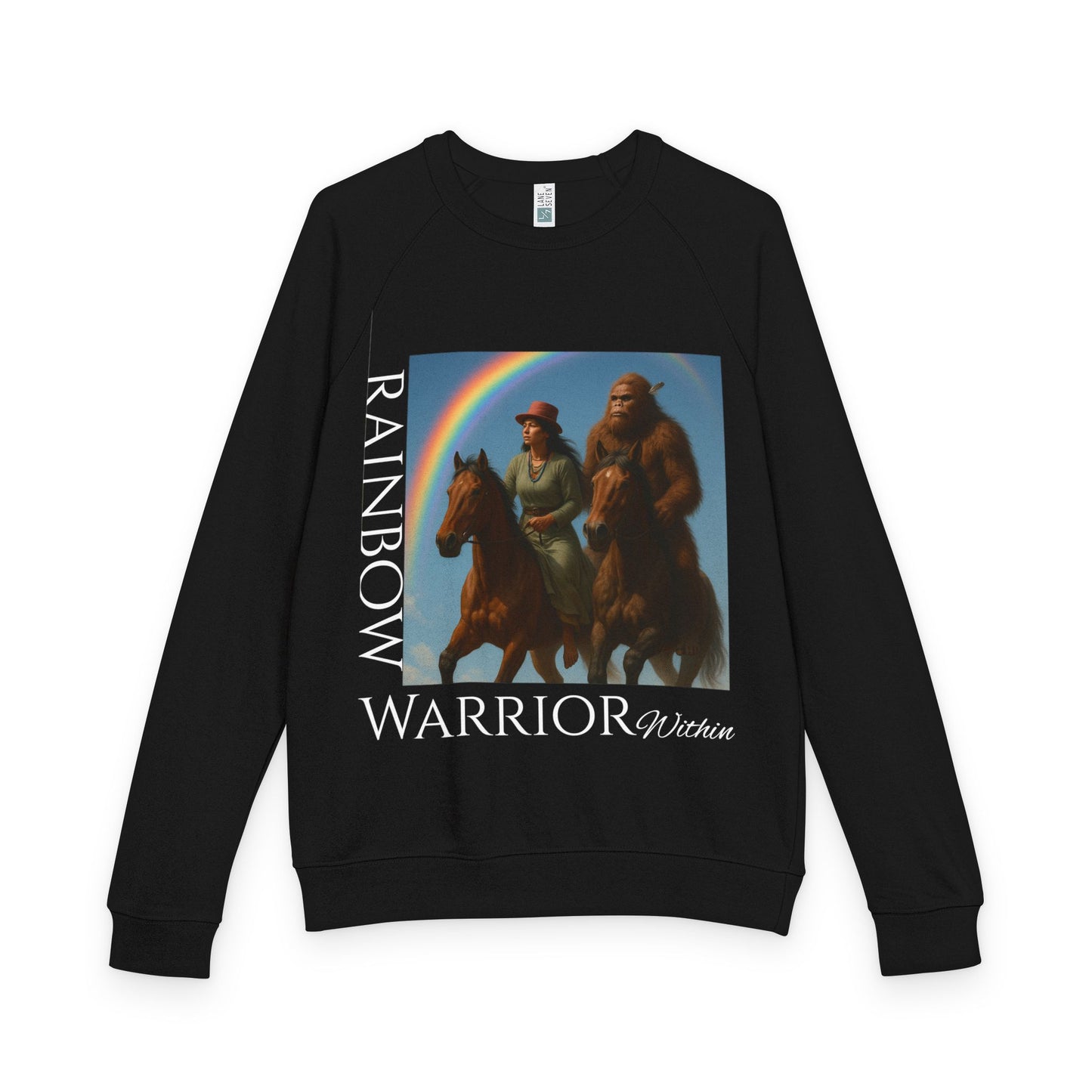 Sweatshirt - Rainbow Warrior Dream Sasquatch Horse Native Women Rainbow