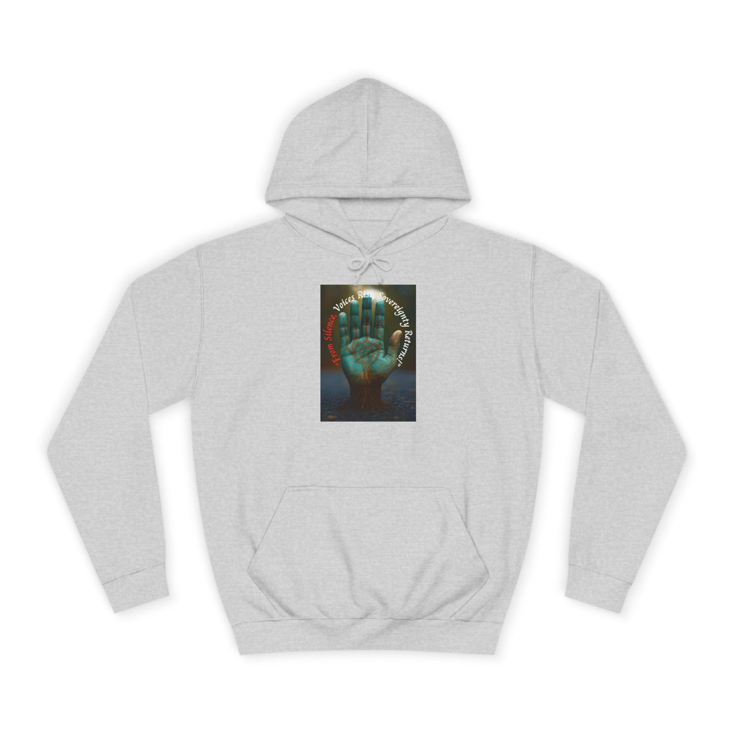 From Silence, Voices Rise, Sovereignty Returns Prayer- Hoodie