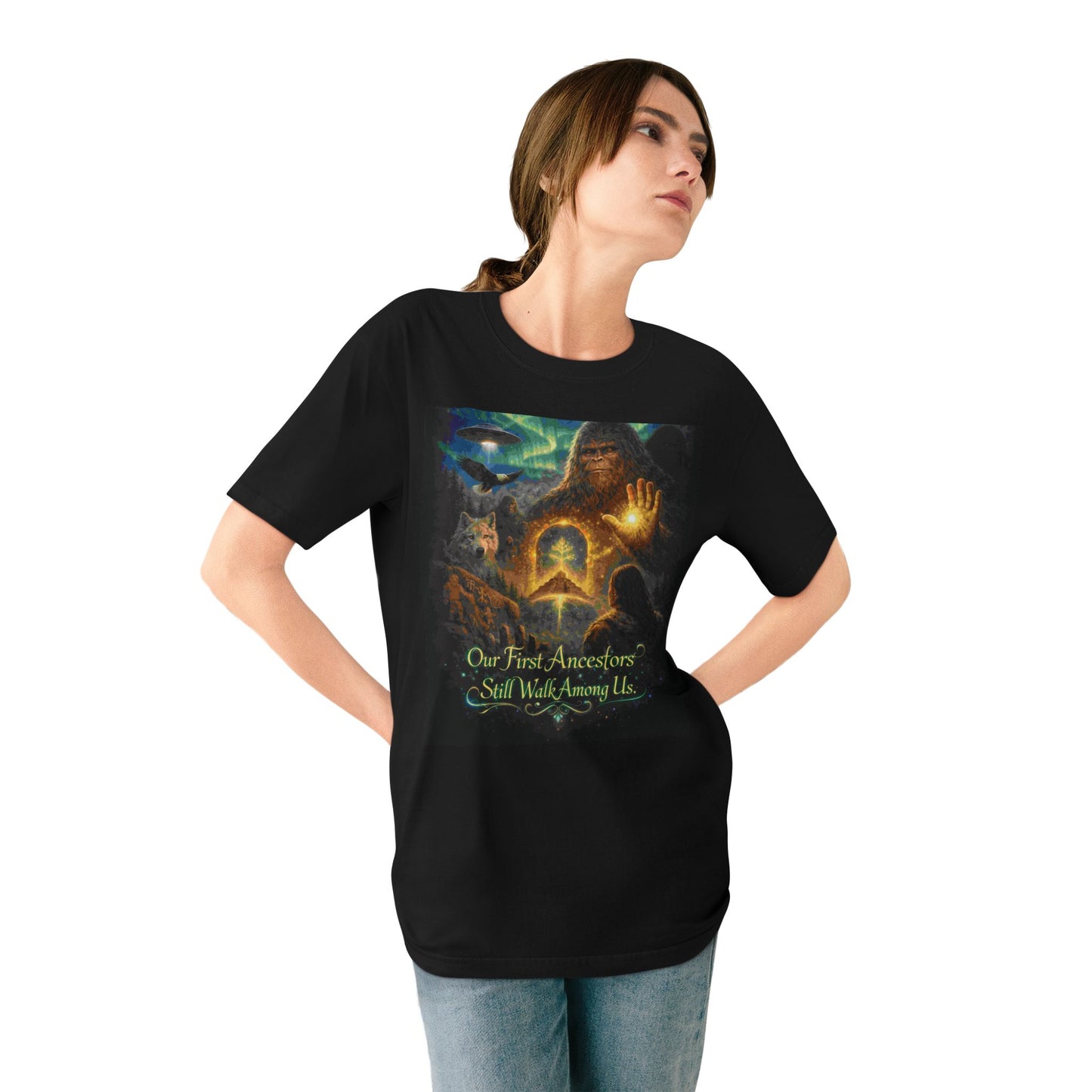Ancient Watchers— "Our First Ancestors Still Walk Among Us" Sasquatch Message to Humanity Tee