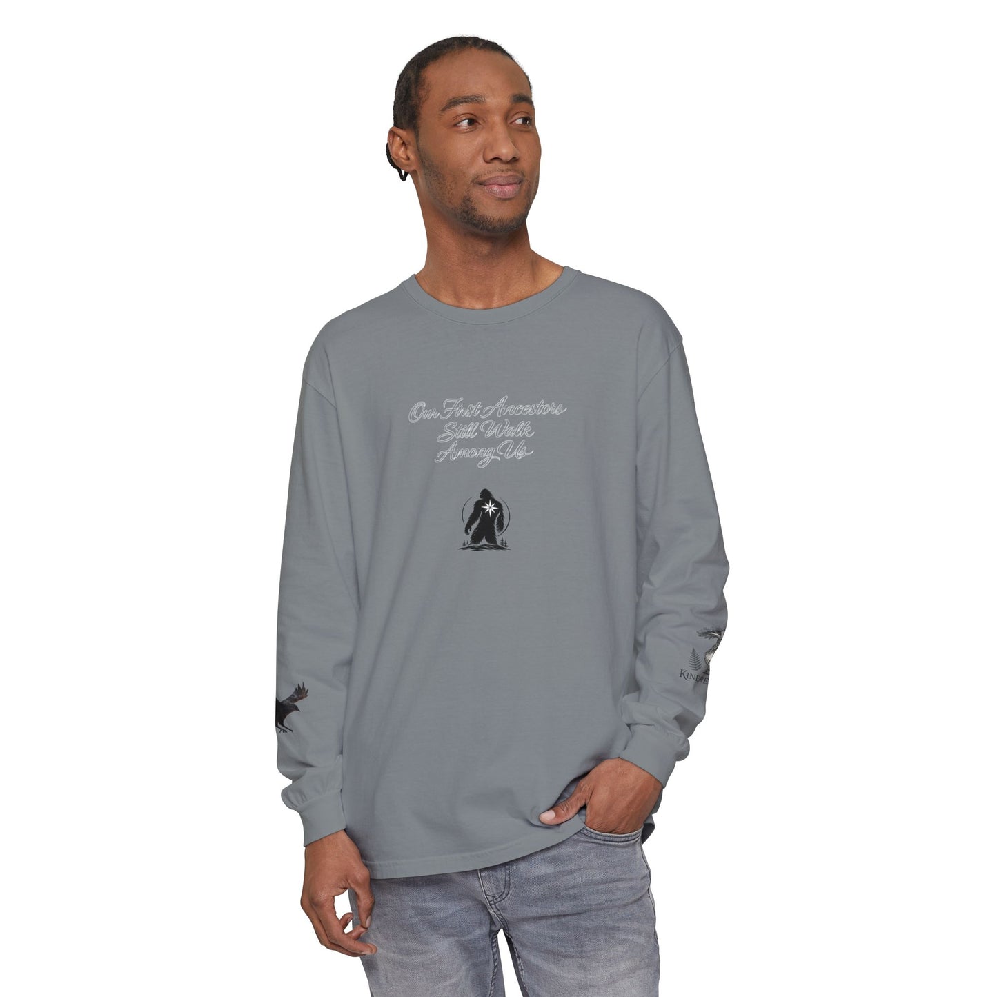 Our First Ancestors Still Walk Among Us Long Sleeve Tee