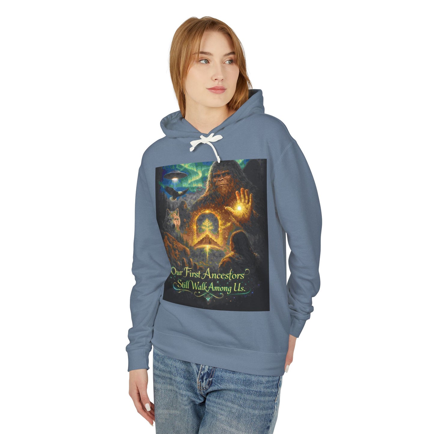 'Our First Ancestors Still Walk Among Us' - Hoodie