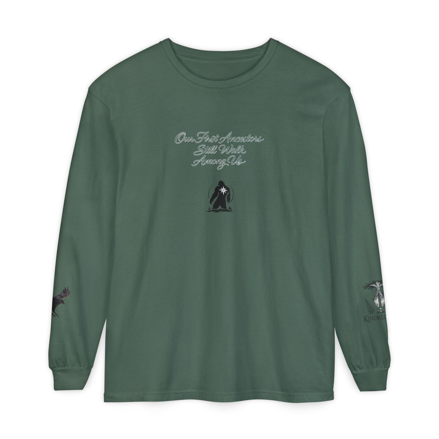 Our First Ancestors Still Walk Among Us Long Sleeve Tee