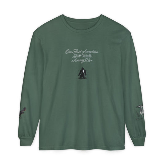 Our First Ancestors Still Walk Among Us Long Sleeve Tee