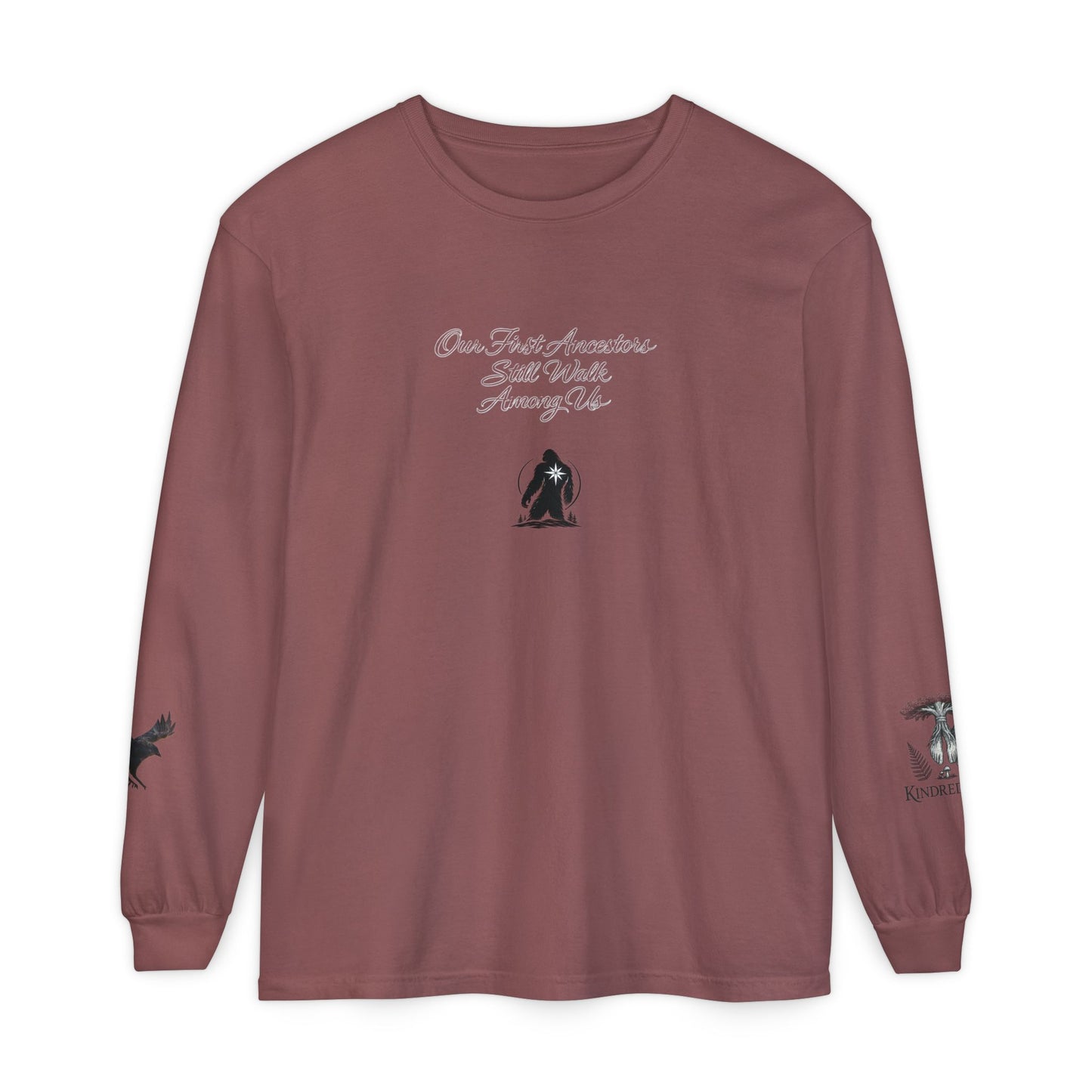 Our First Ancestors Still Walk Among Us Long Sleeve Tee